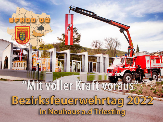 Bezirksfeuerwehrtag 2022 in Neuhaus a.d.Triesting   Foto/Grafik: Brigitte Fischer / Stefan Schneider